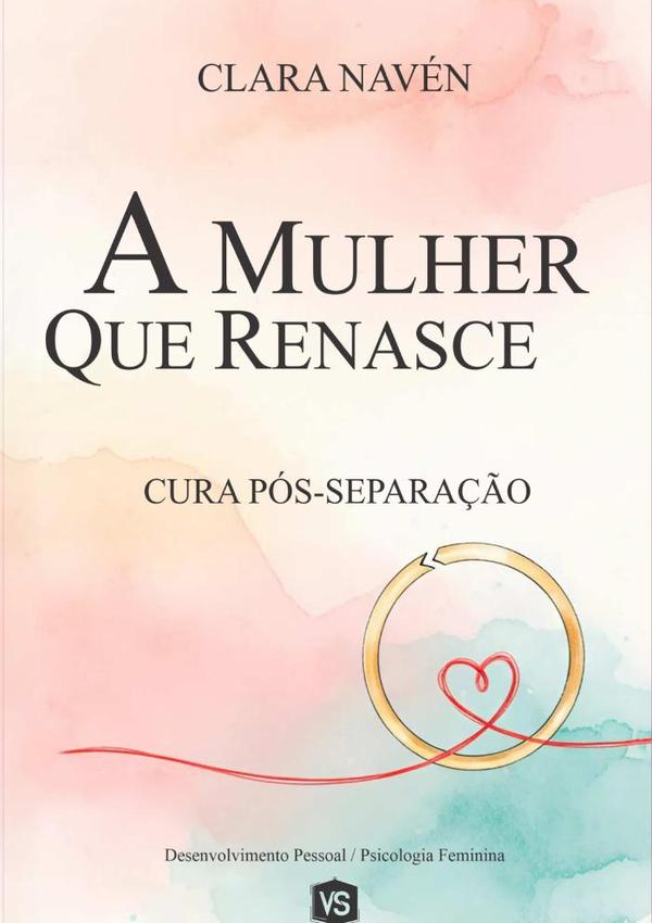 A Mulher Que Renasce