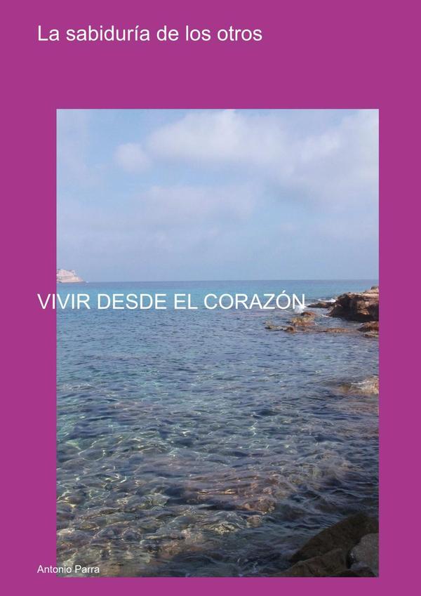 La Sabiduria De Los Otros