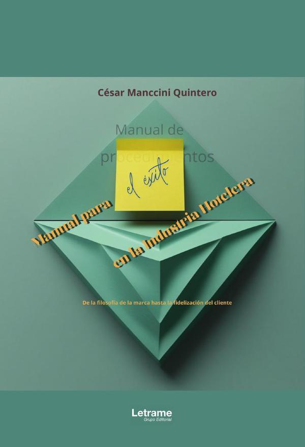 Manual para el éxito en la industria hotelera
