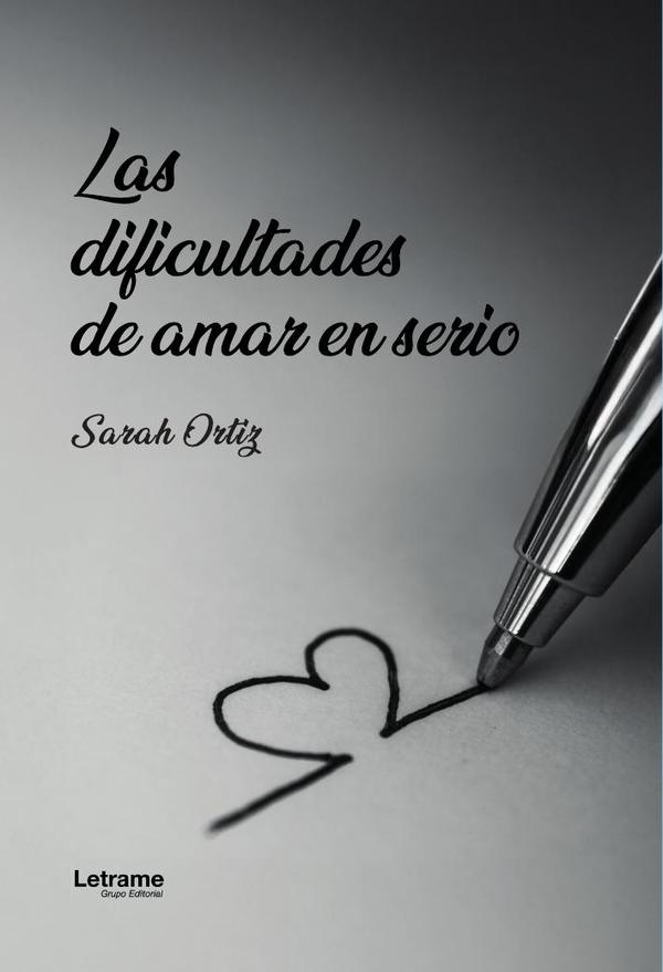 Las dificultades de amar en serio