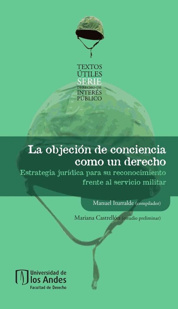 La objeción de conciencia como un derecho: