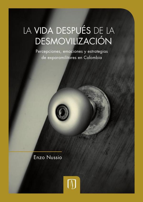 La vida después de la desmovilización