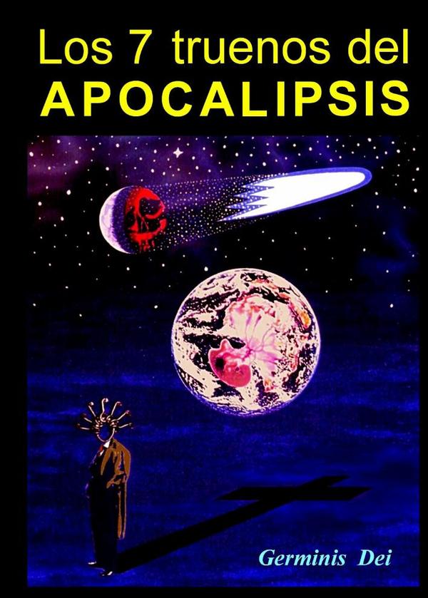 Los 7 truenos del Apocalipsis