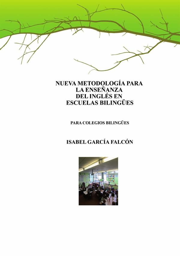 Nueva metodología  para la enseñanza del inglés en las escuelas bilingües