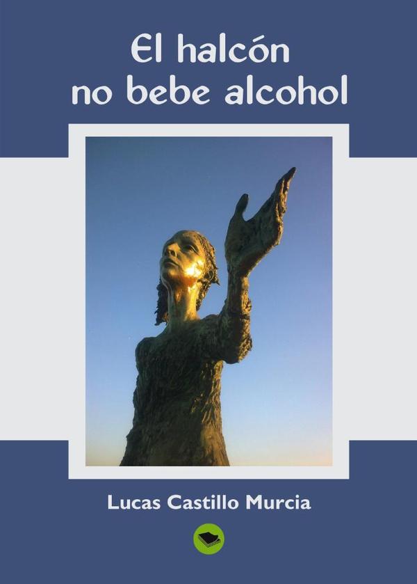 El halcón, no bebe alcohol