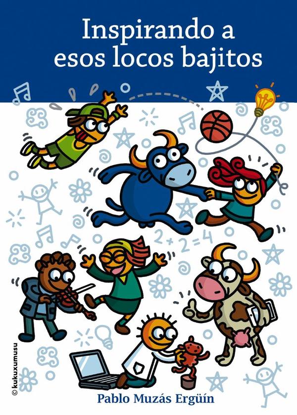 Inspirando a esos locos bajitos
