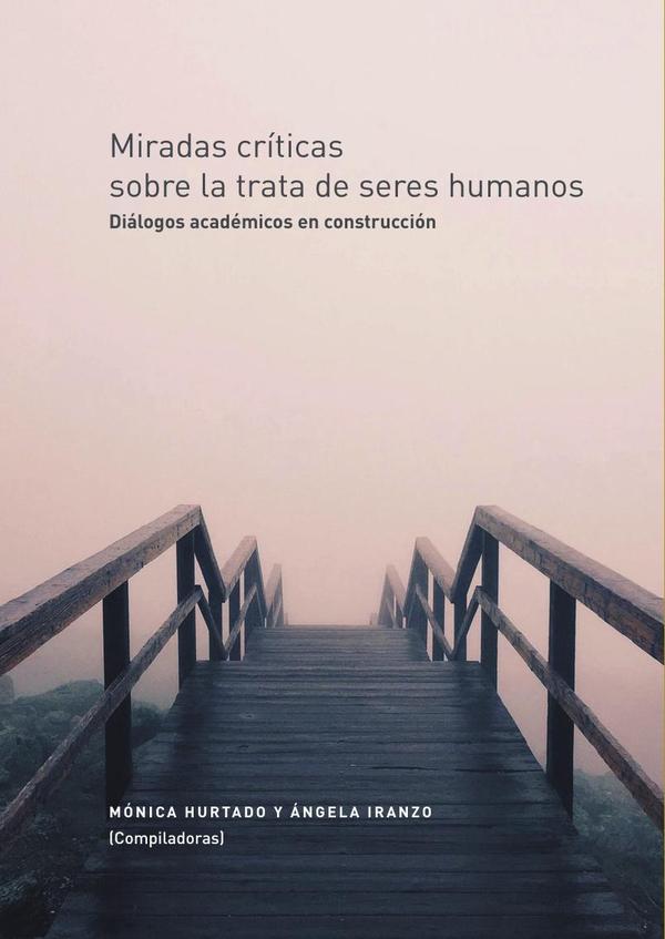 Miradas críticas sobre la trata de seres humanos