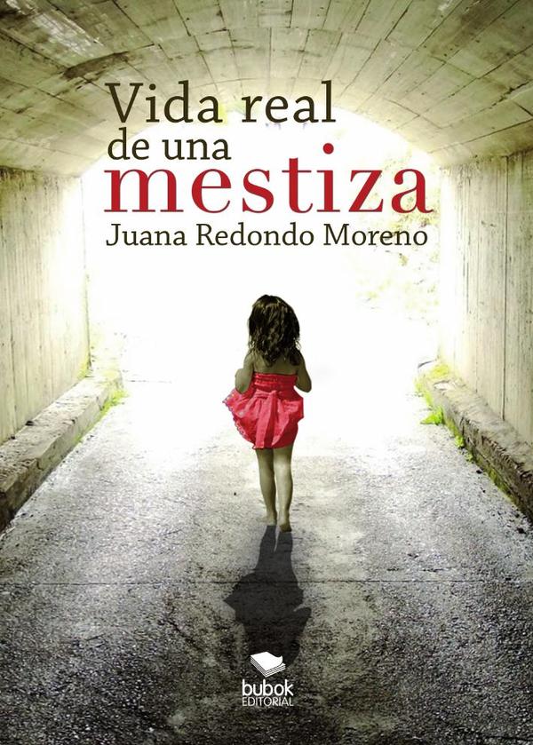 Vida real de una mestiza