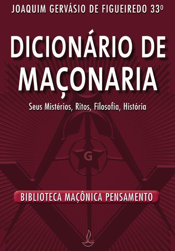Dicionario de Maconaria - Nova Edicao