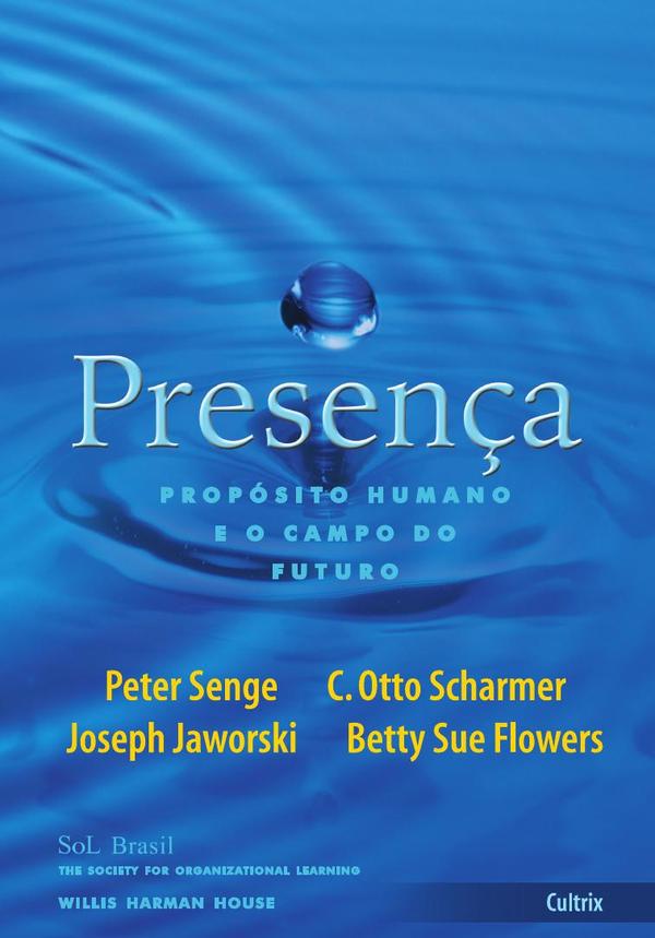 Presenca - Proposito Humano e o Campo do Futuro