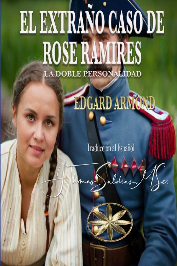 El extraño caso de  rose ramires