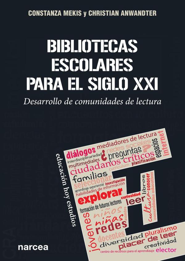 Bibliotecas escolares para el siglo XXI