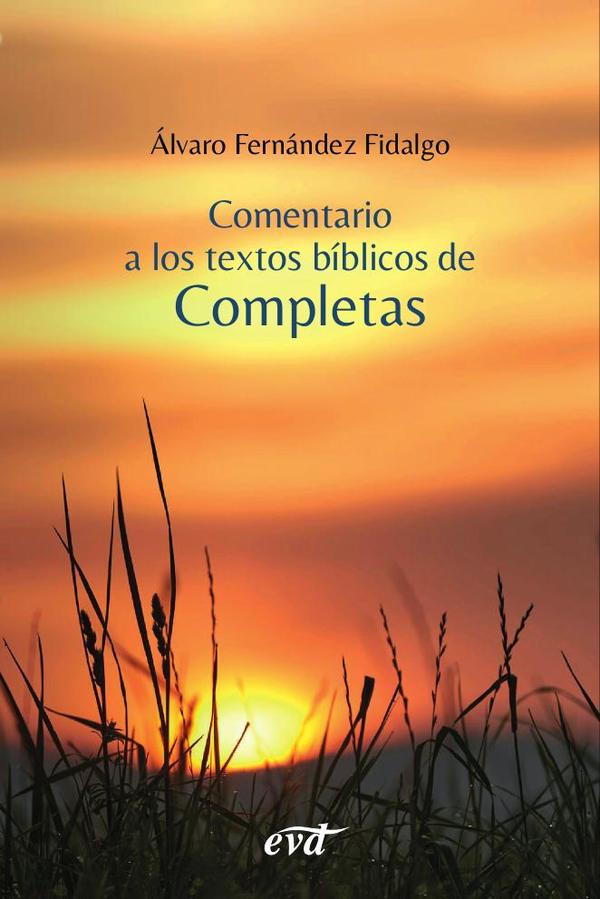 Comentario a los textos bíblicos de Completas