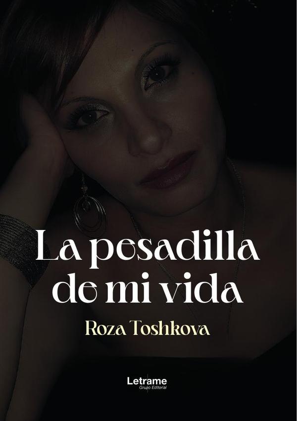 La pesadilla de mi vida