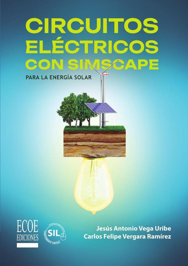 Circuitos eléctricos con Simscape para la energía solar - 1ra edición