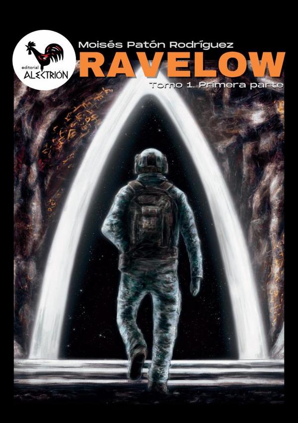 Ravelow (Tomo 1. Primera parte)