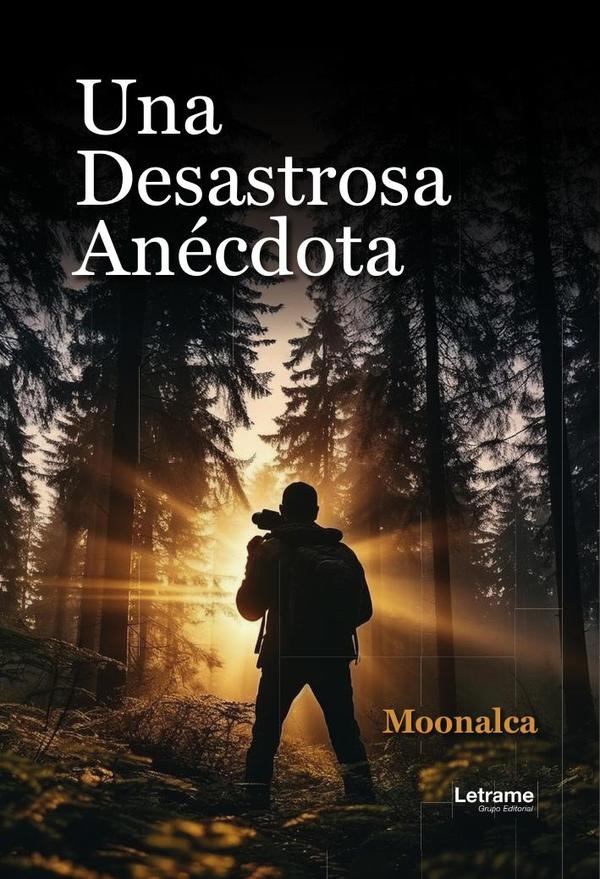 Una desastrosa anécdota