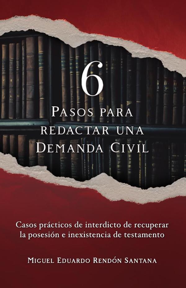 6 Pasos para redactar una Demanda Civil