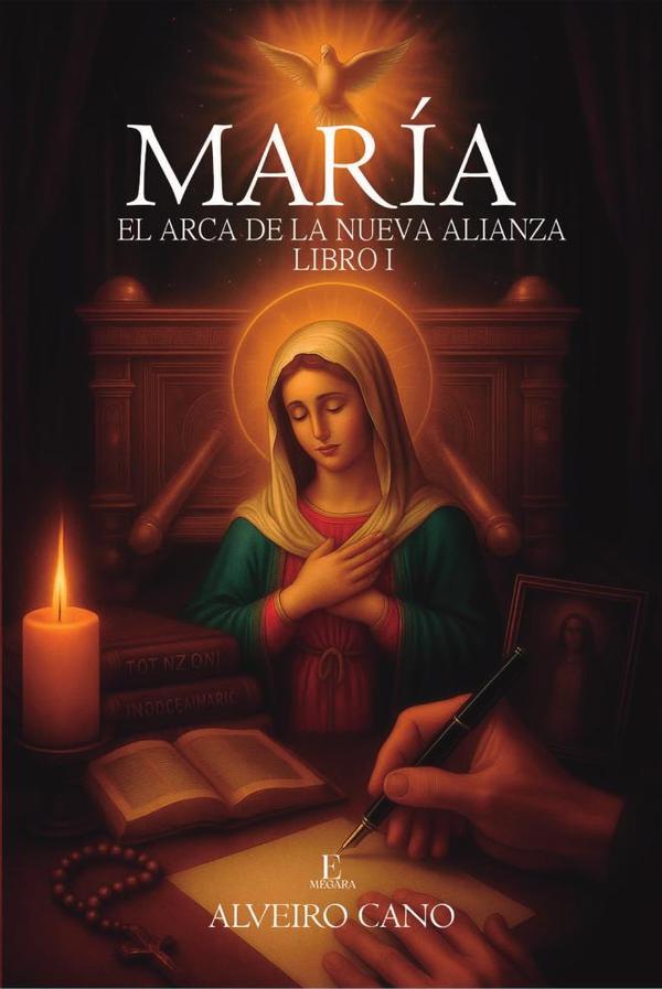 María: El Arca de la nueva alianza I
