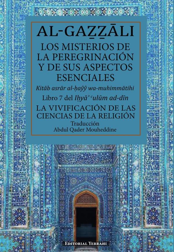 Los misterios de la peregrinación y de sus aspectos esenciales