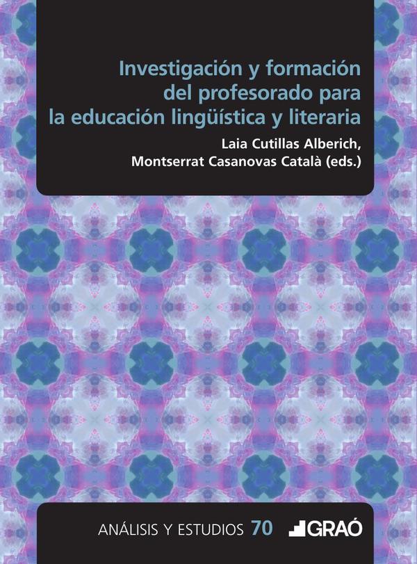Investigación y formación del profesorado para la educación lingüística y literaria