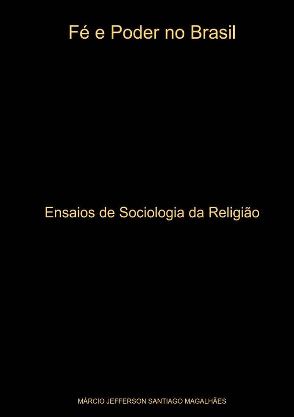 Fé E Poder No Brasil