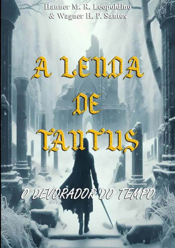 A Lenda De Tantus