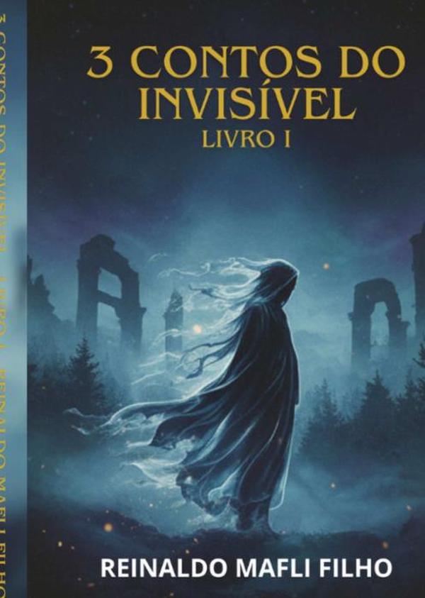 3 Contos Do Invisível