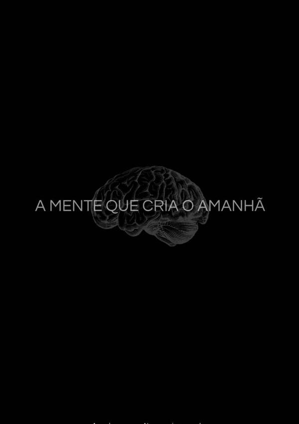 A Mente Que Cria O Amanhã