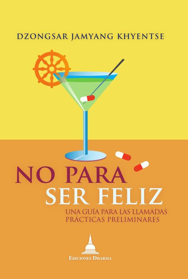 No para ser feliz