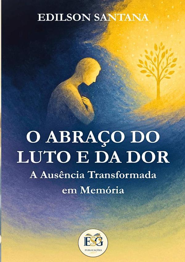 O Abraço Do Luto E Da Dor