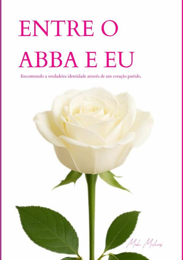 Entre O Abba E Eu
