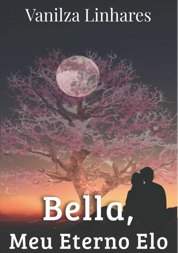 Bella, Meu Eterno Elo