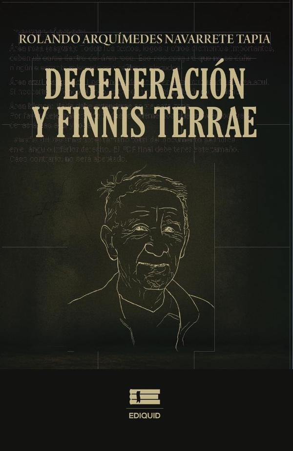 Degeneración y finis terrae