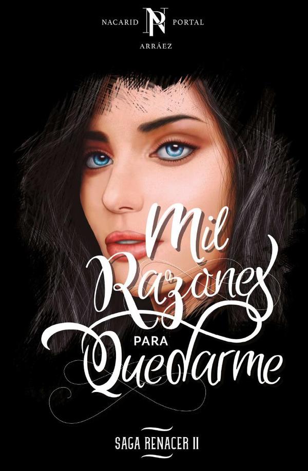 Mil razones para quedarme