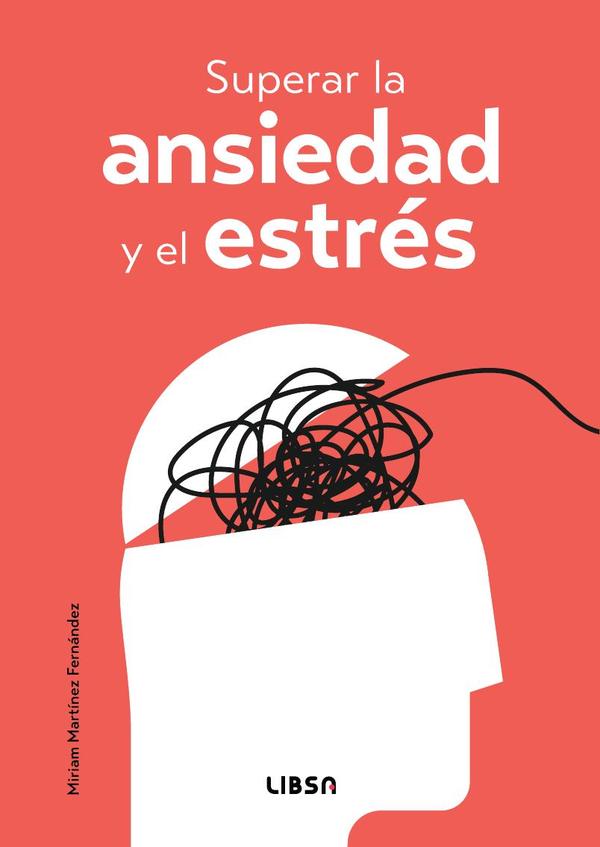 Superar la ansiedad y el estrés