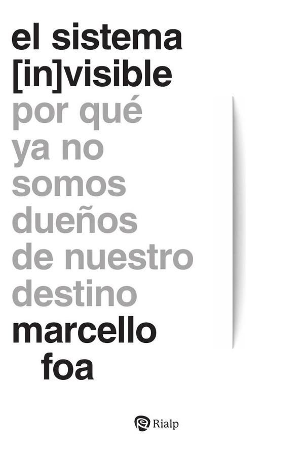 El sistema (in)visible