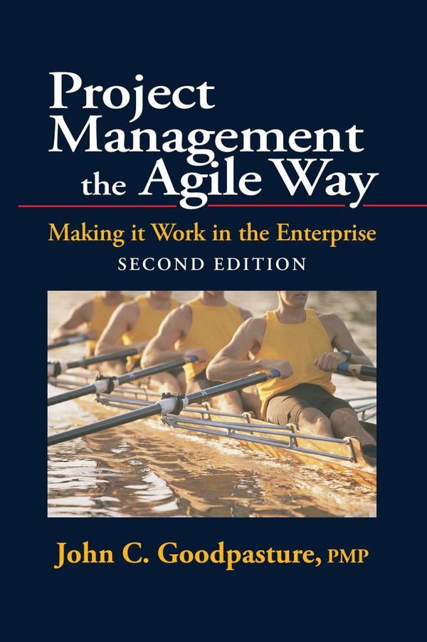 Project Management the Agile Way, Second Edition