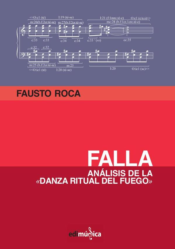 Falla. Análisis de la danza ritual del fuego