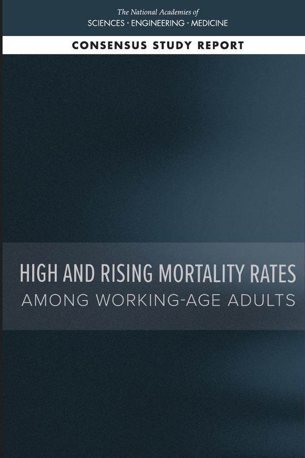High and Rising Mortality Rates Among Working-Age Adults