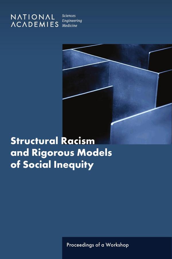 Structural Racism and Rigorous Models of Social Inequity