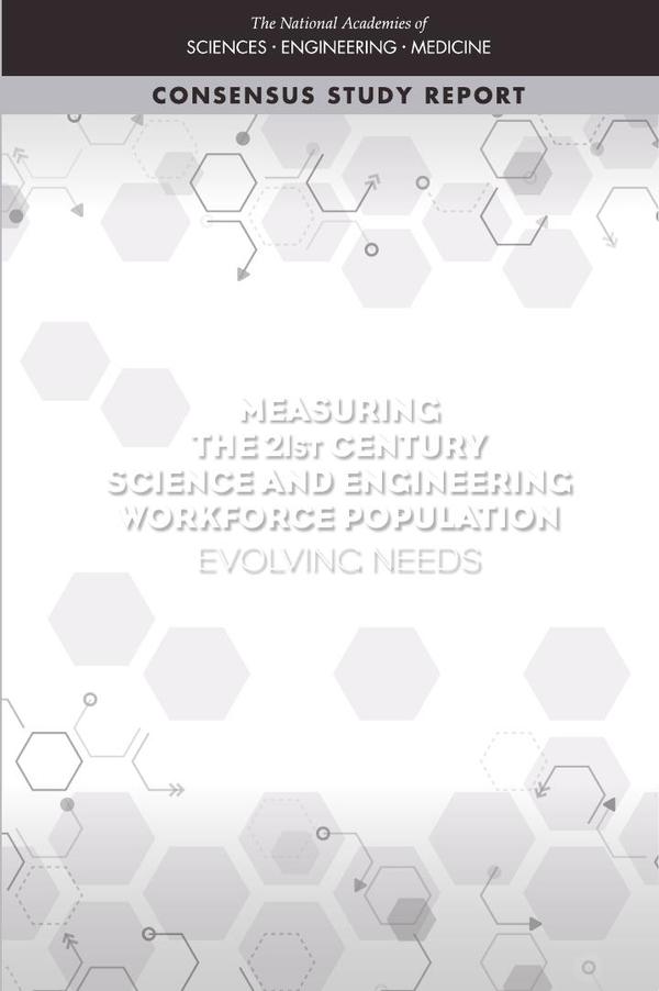 Measuring the 21st Century Science and Engineering Workforce Population
