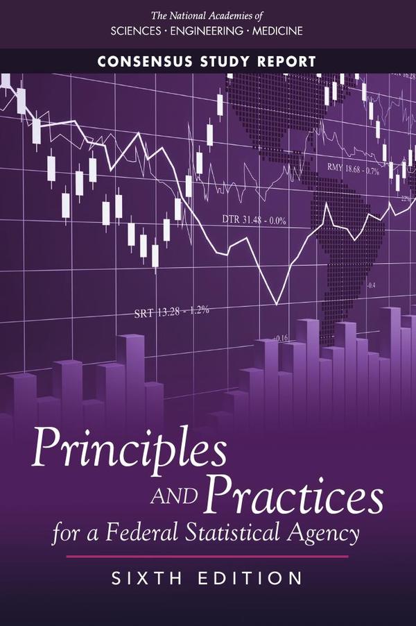 Principles and Practices for a Federal Statistical Agency