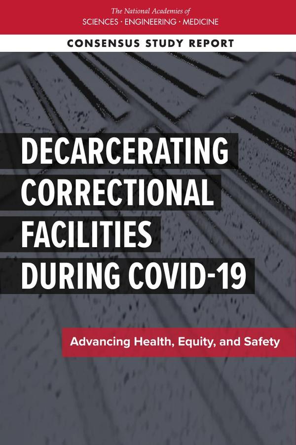 Decarcerating Correctional Facilities during COVID-19