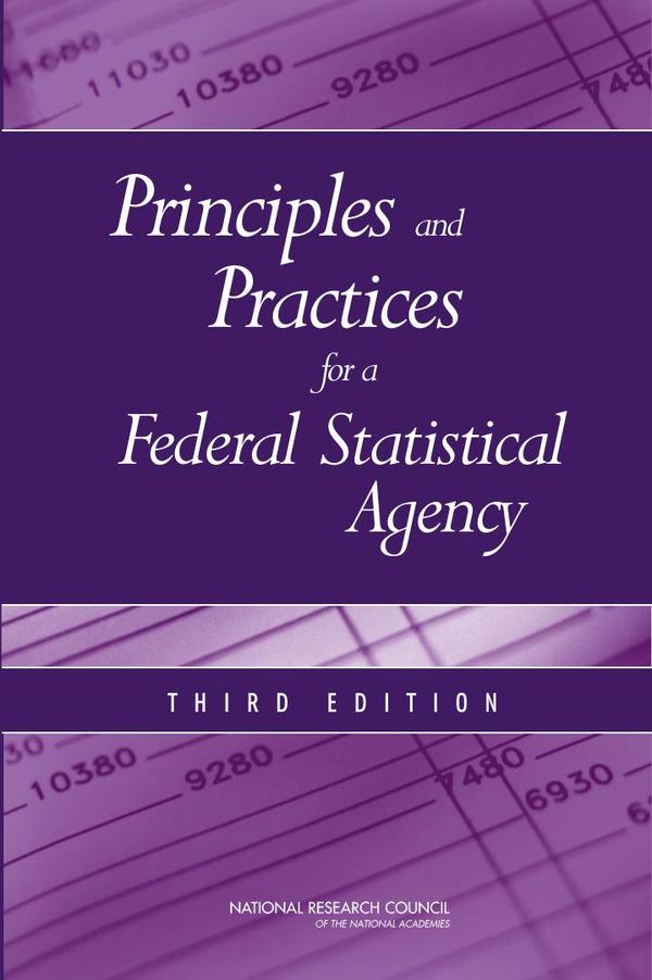 Principles and Practices for a Federal Statistical Agency