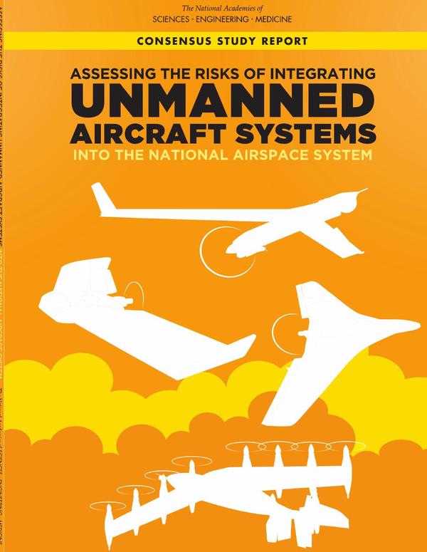 Assessing the Risks of Integrating Unmanned Aircraft Systems (UAS) into the National Airspace System