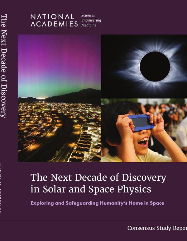 The Next Decade of Discovery in Solar and Space Physics