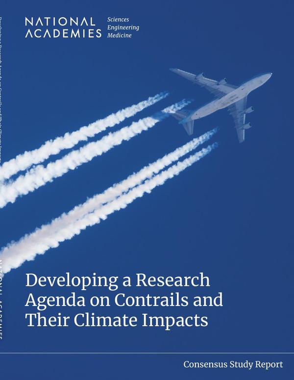 Developing a Research Agenda on Contrails and Their Climate Impacts