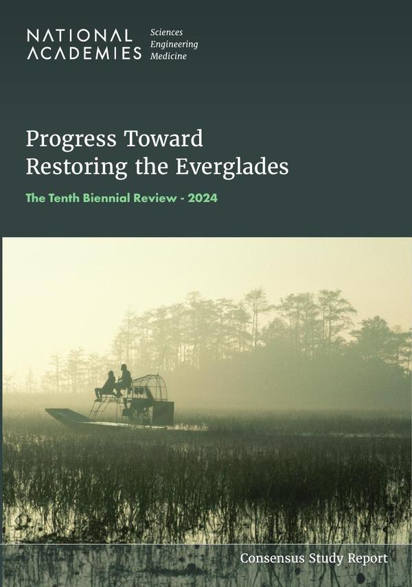 Progress Toward Restoring the Everglades