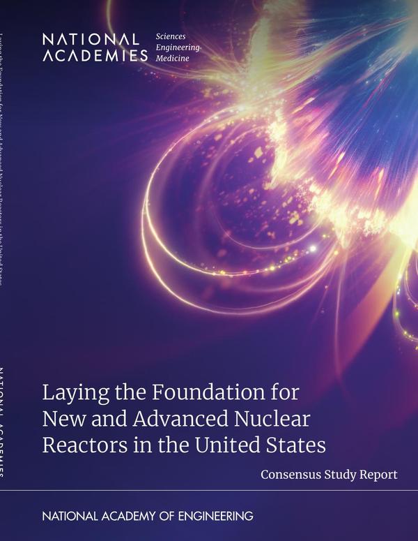 Laying the Foundation for New and Advanced Nuclear Reactors in the United States